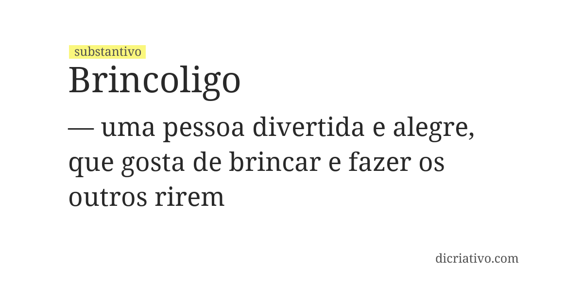 Significado de brincoligo