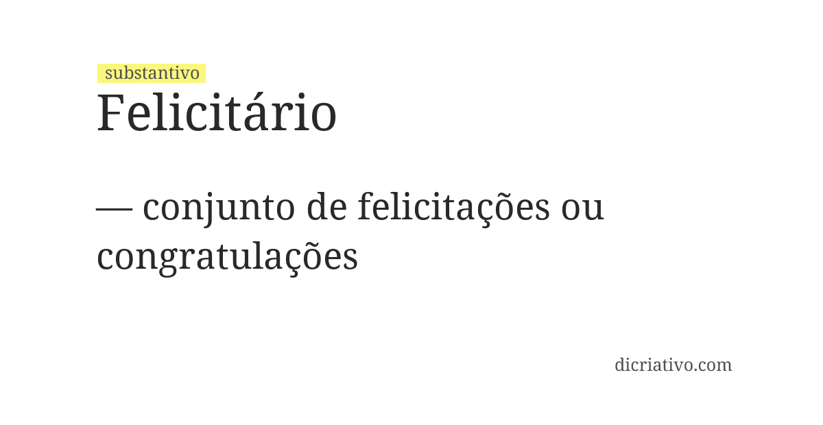 Significado de felicitário