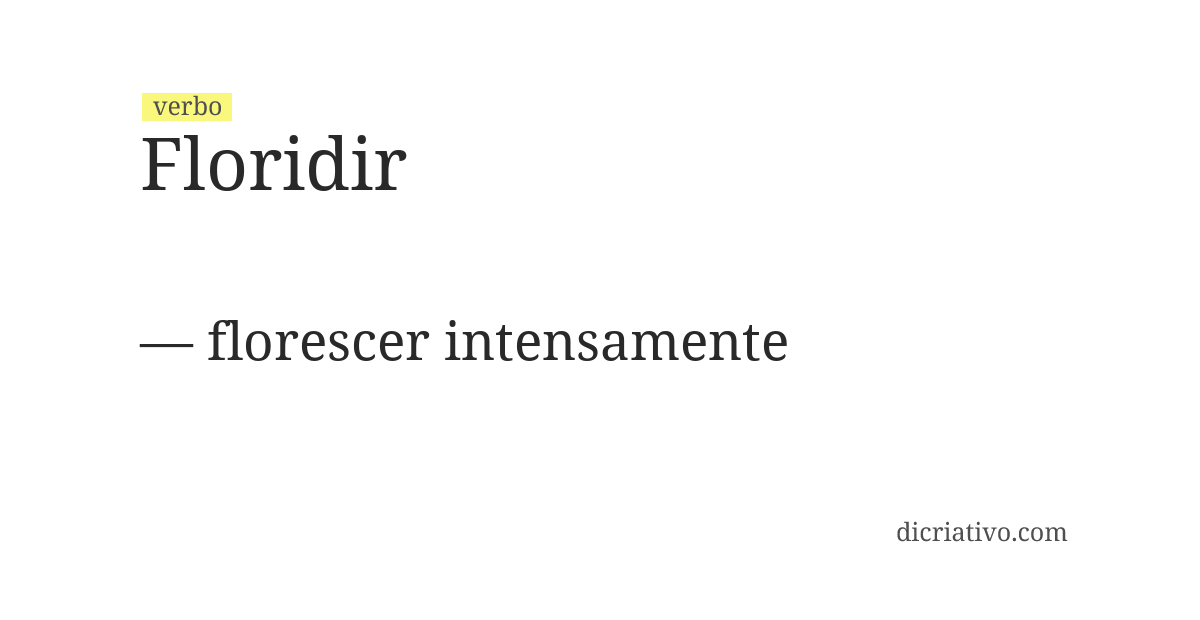 Significado de floridir