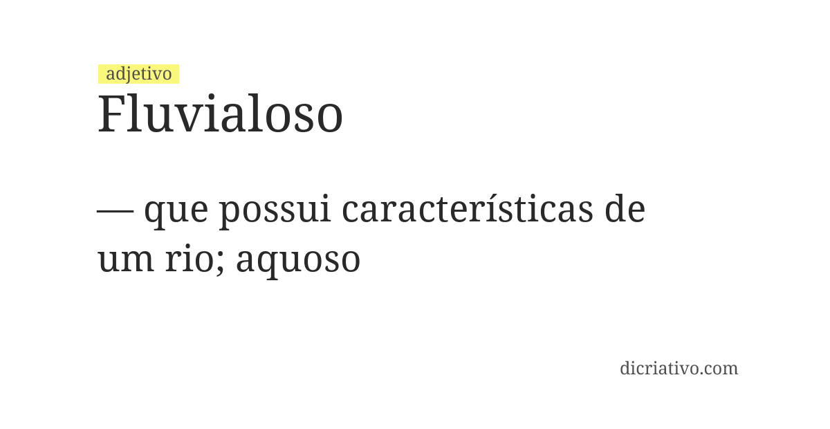 Significado de fluvialoso