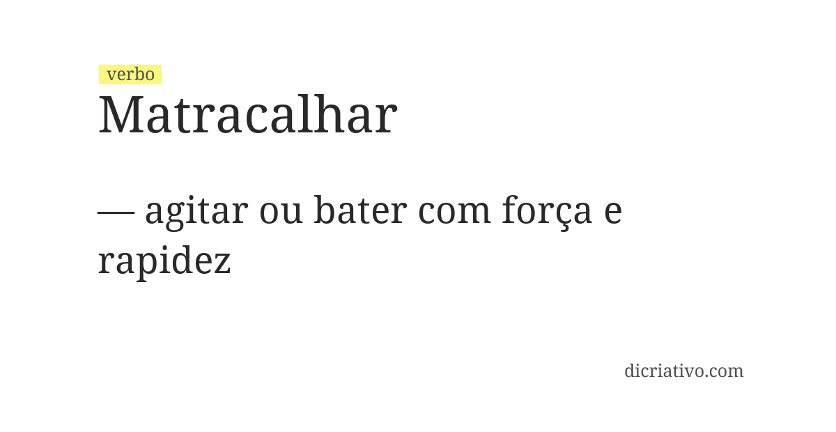 Significado de matracalhar