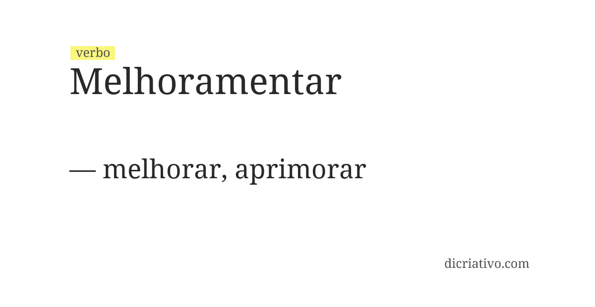 Significado de melhoramentar