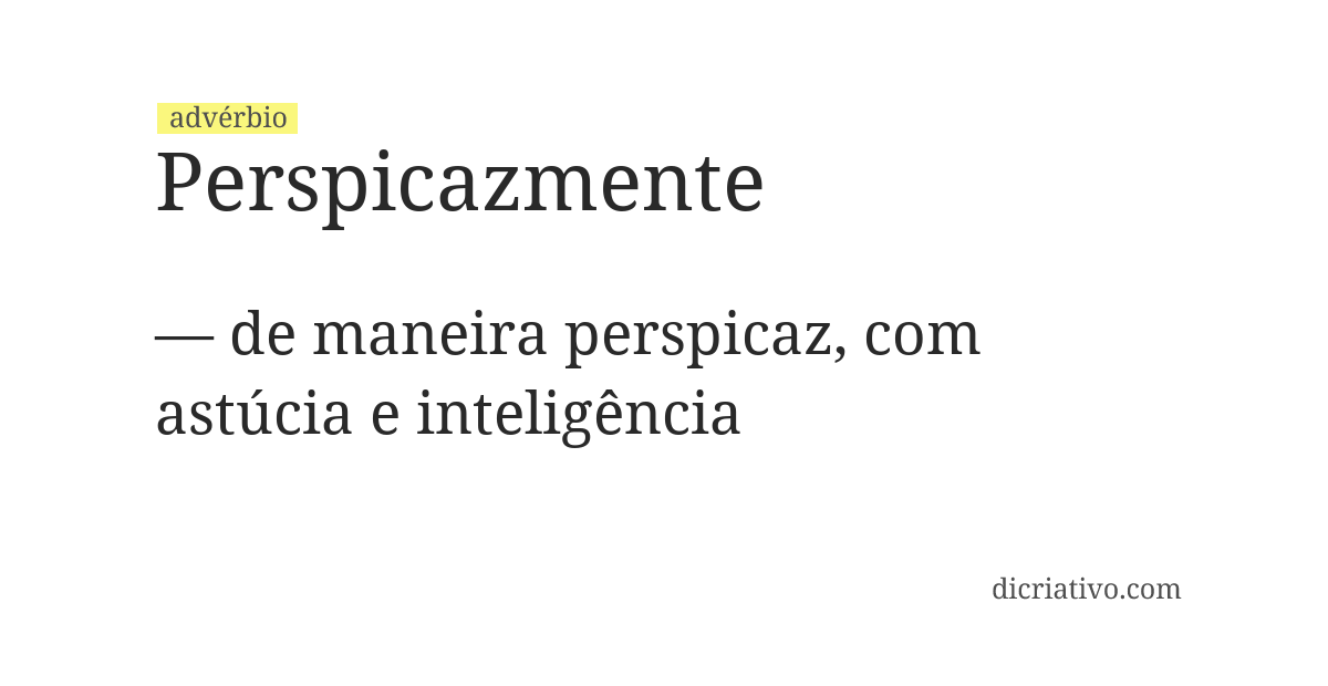 Significado de perspicazmente
