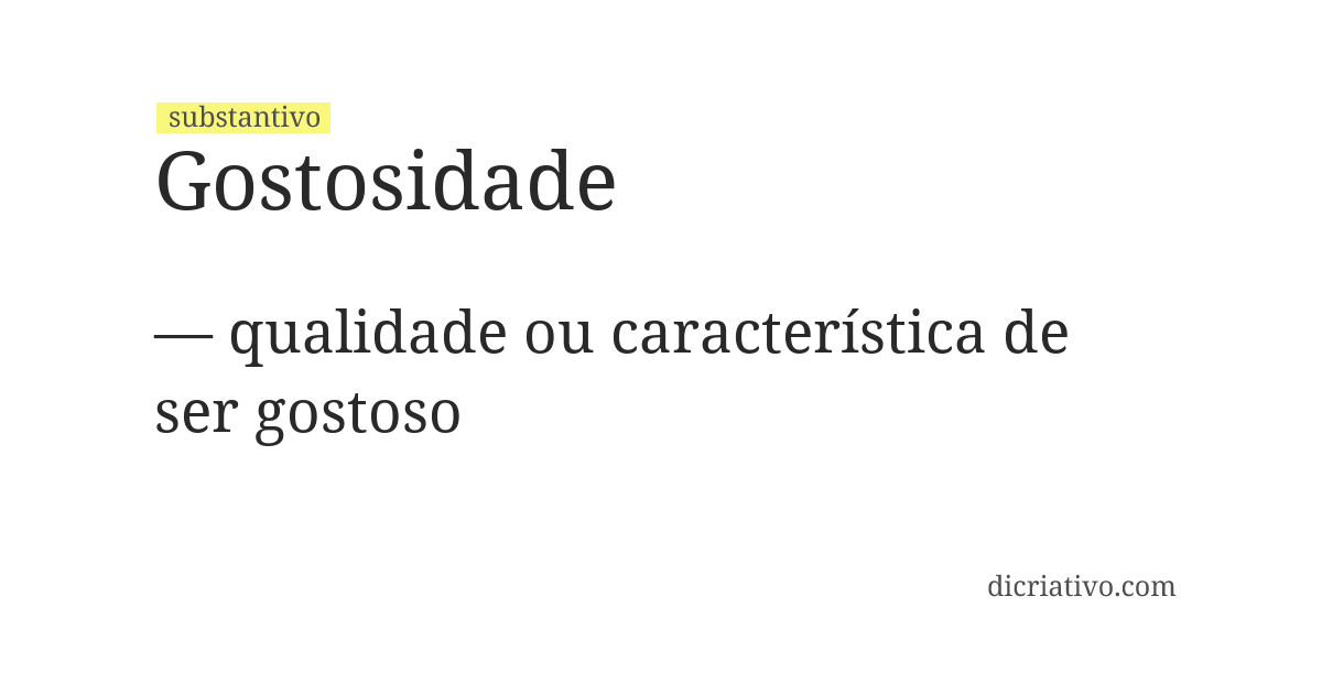 Significado de gostosidade