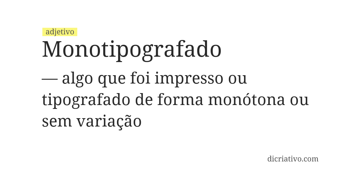 Significado de monotipografado
