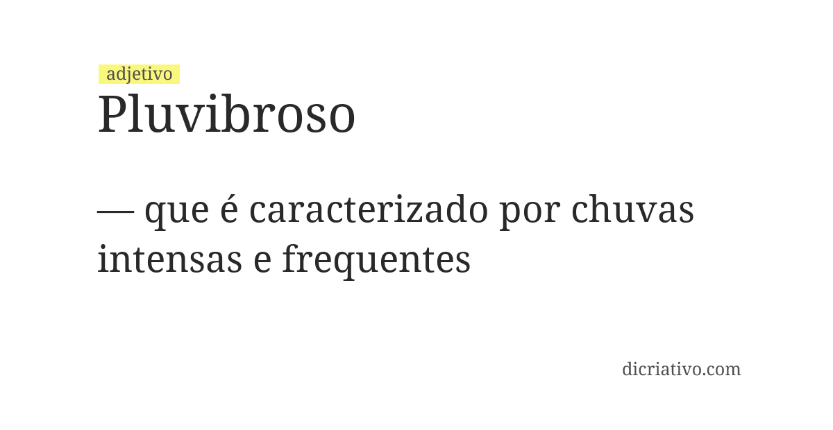 Significado de pluvibroso