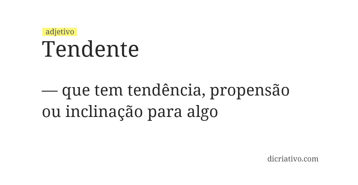 Significado de tendente
