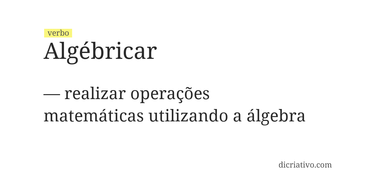Significado de algébricar
