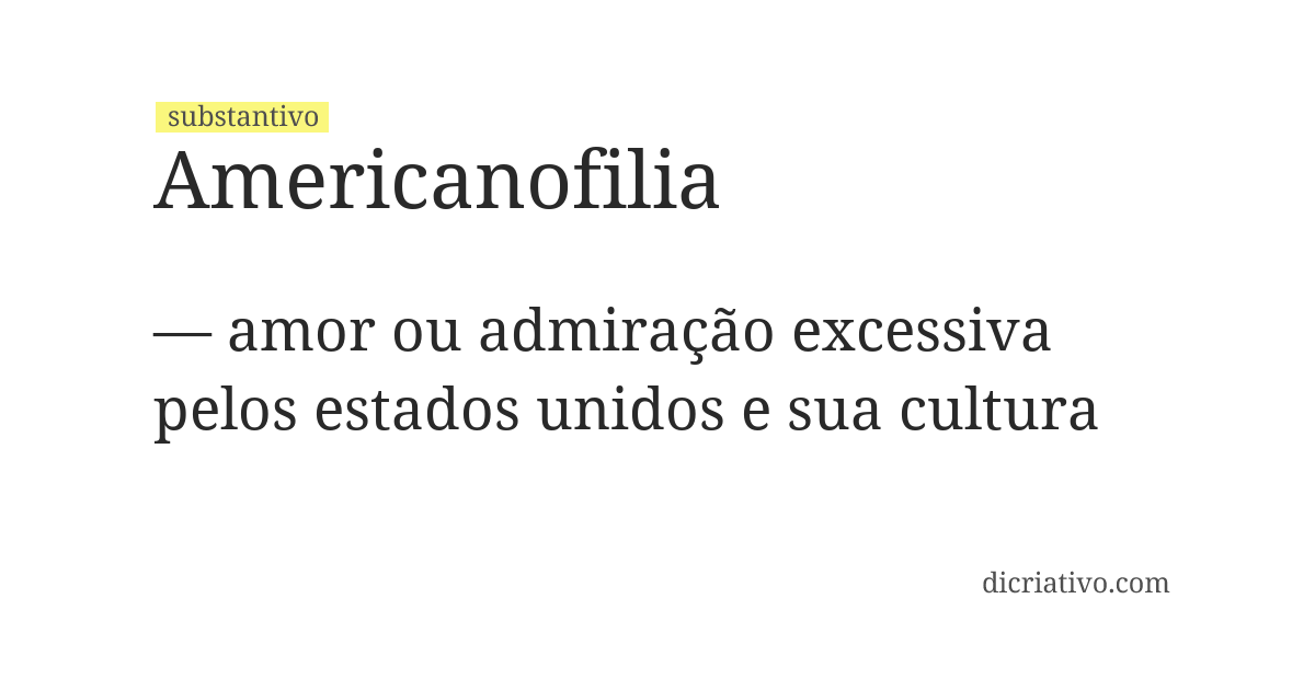 Significado de americanofilia