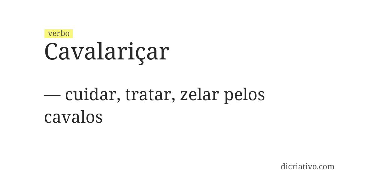 Significado de cavalariçar
