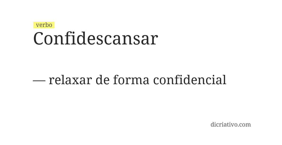 Significado de confidescansar