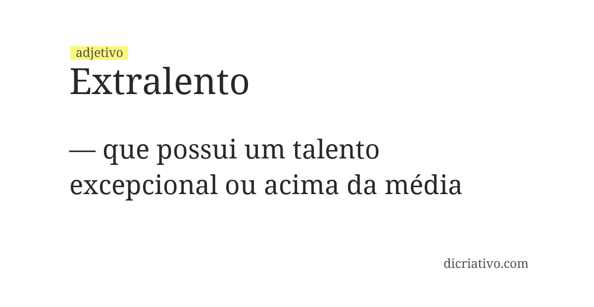 Significado de extralento