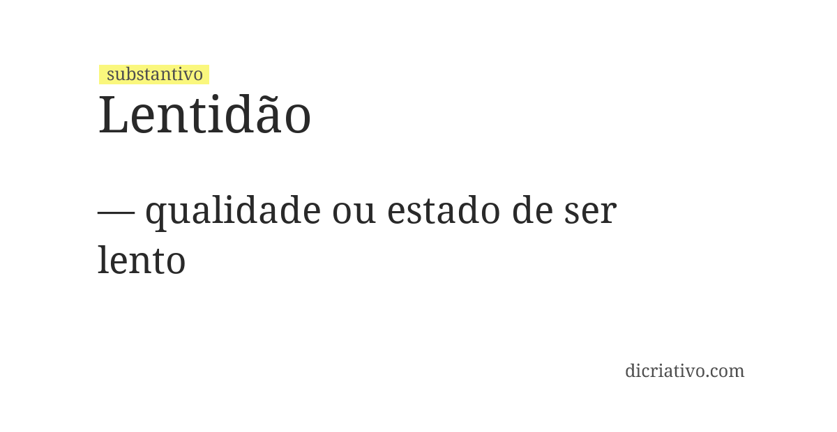 Significado de lentidão