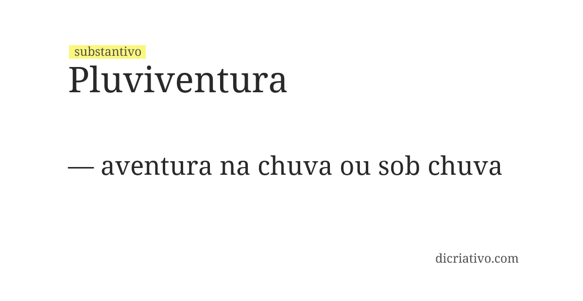 Significado de pluviventura