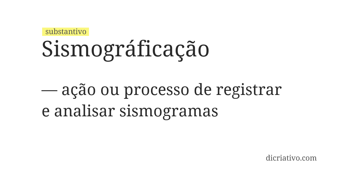 Significado de sismográficação