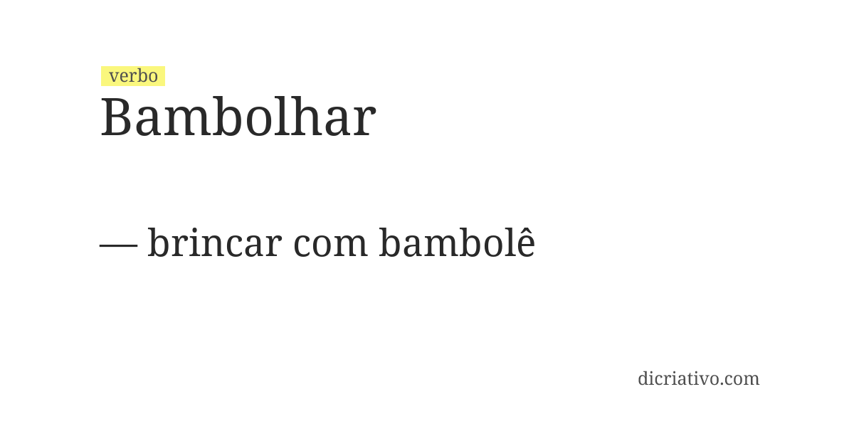 Significado de bambolhar