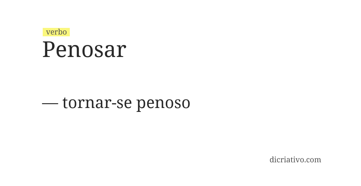 Significado de penosar