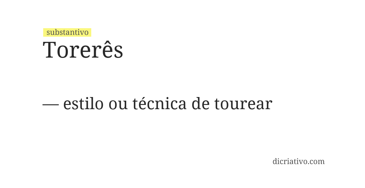 Significado de torerês
