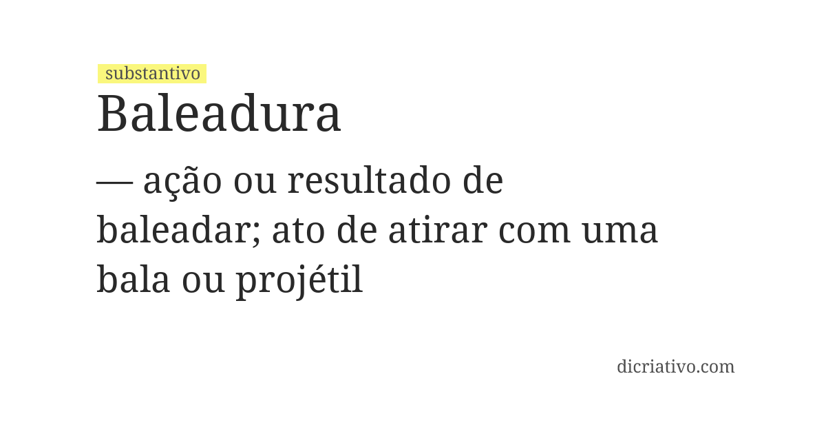 Significado de baleadura