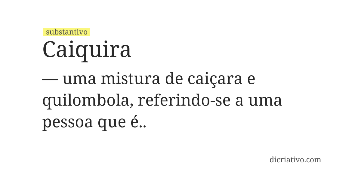 Significado de caiquira