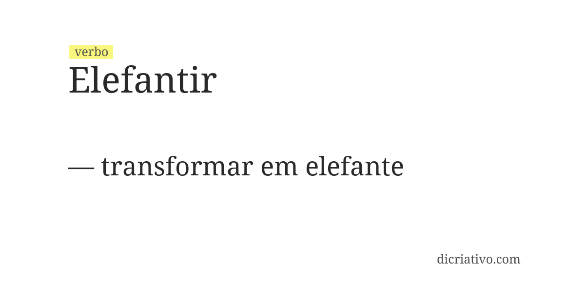 Significado de elefantir