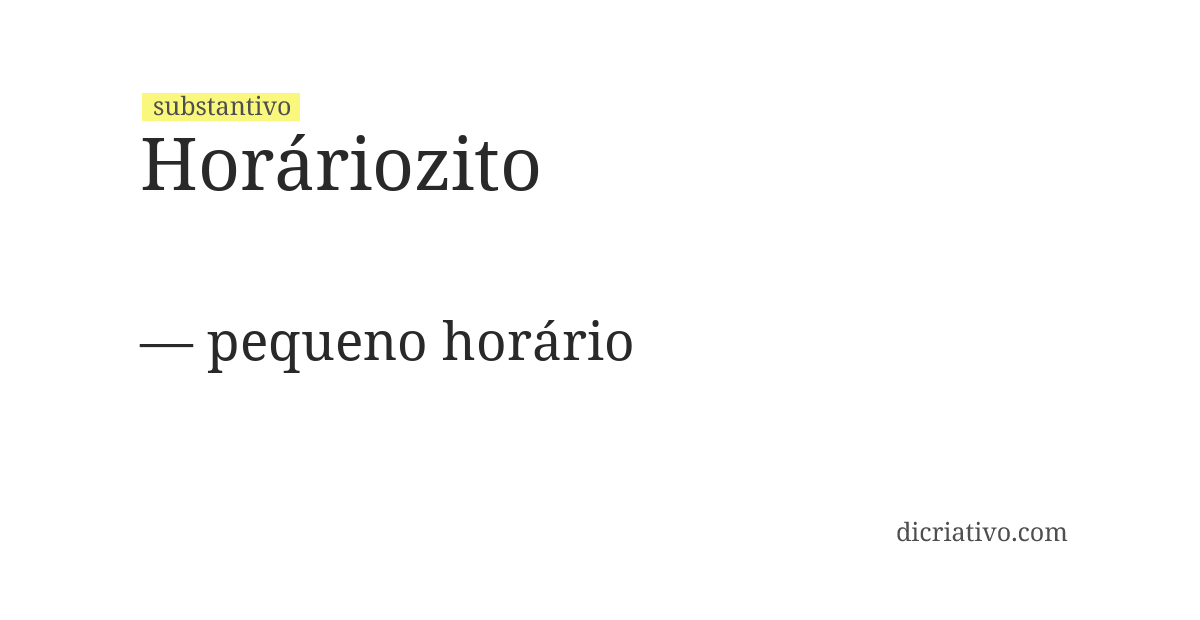 Significado de horáriozito