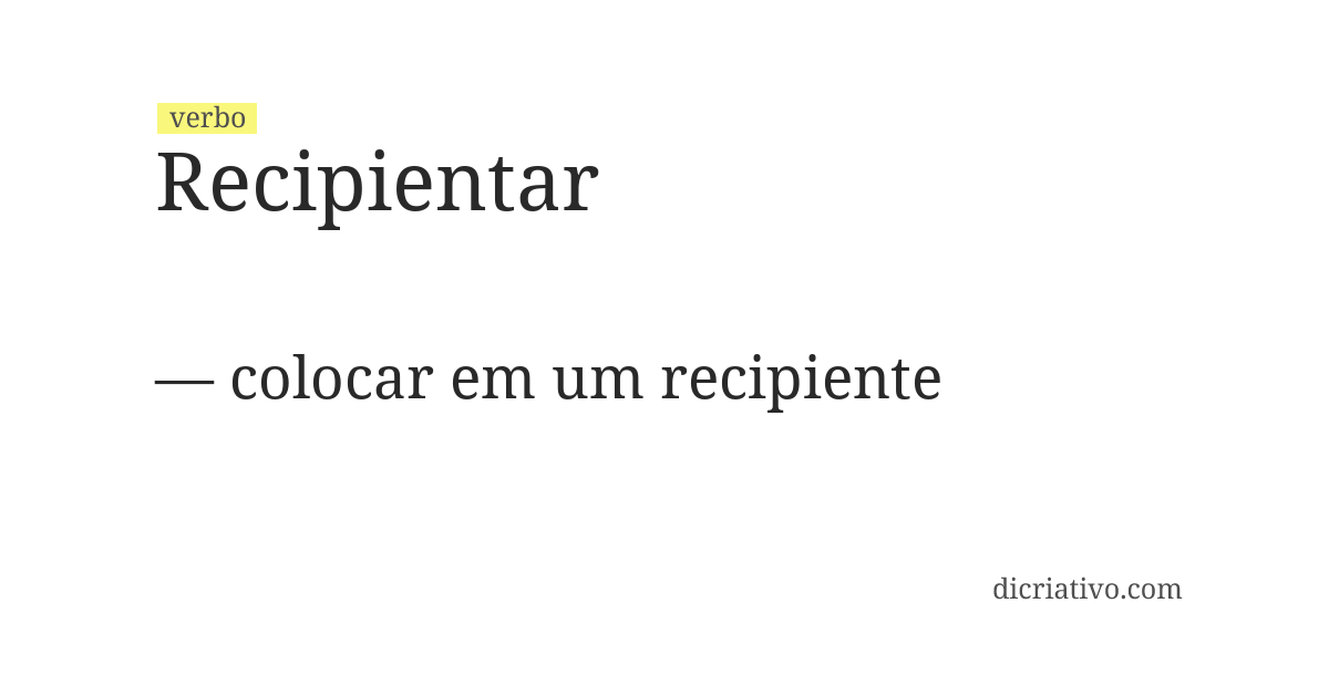 Significado de recipientar