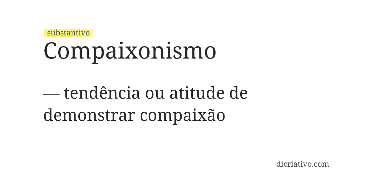 Significado de compaixonismo