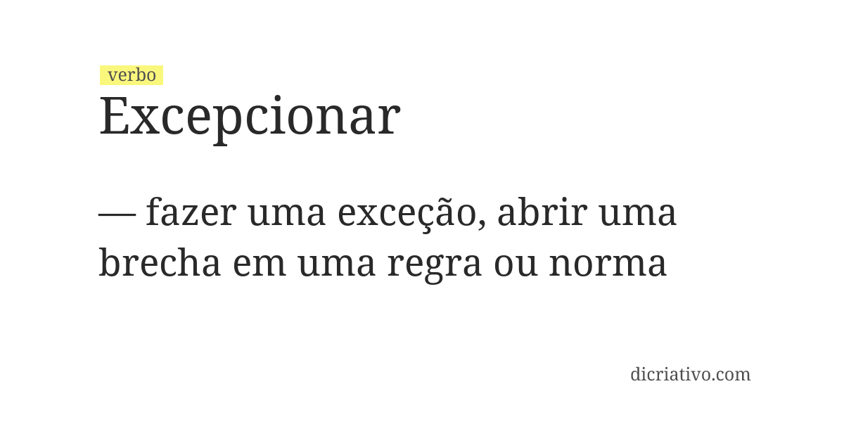 Significado de excepcionar