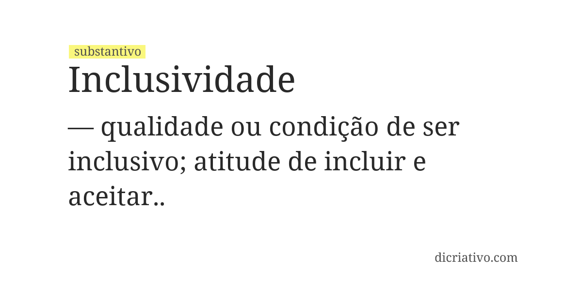 Significado de inclusividade