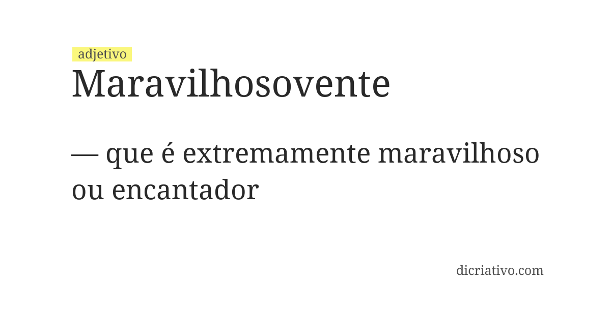Significado de maravilhosovente