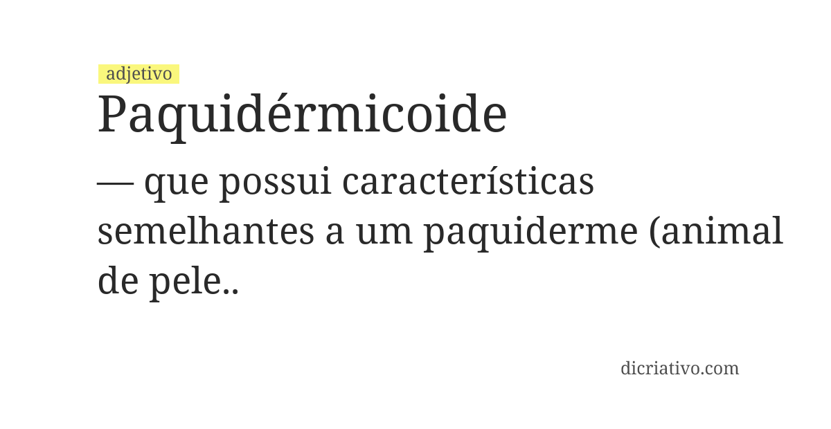 Significado de paquidérmicoide
