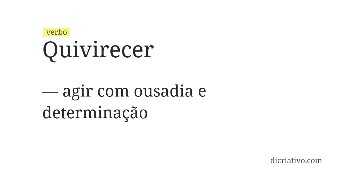 Significado de quivirecer