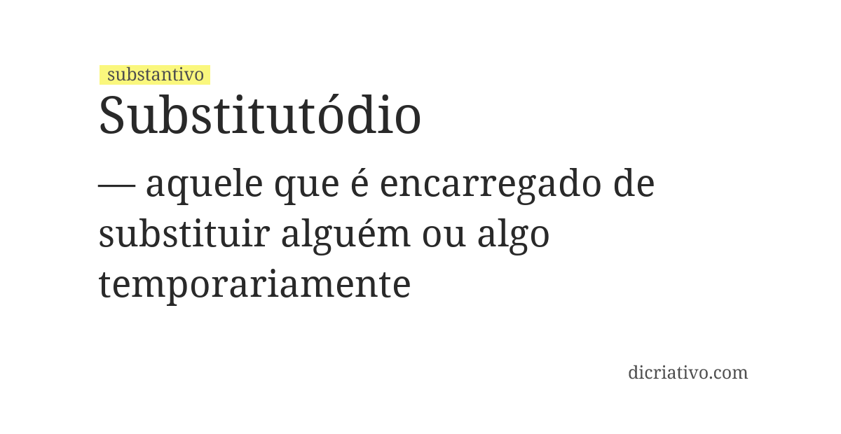 Significado de substitutódio