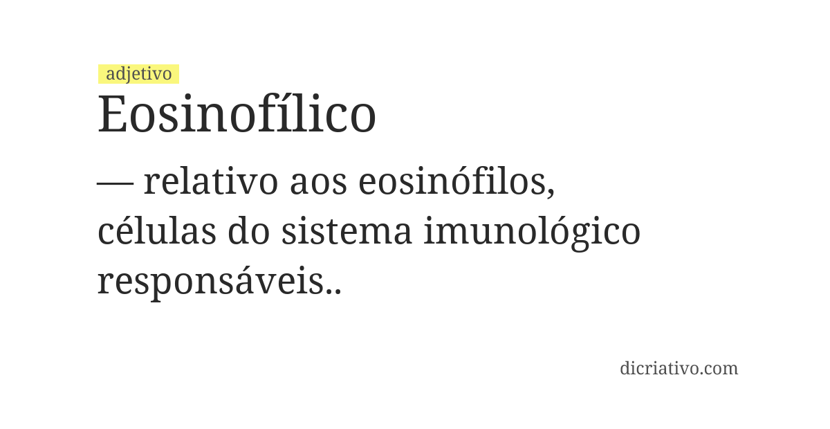 Significado de eosinofílico