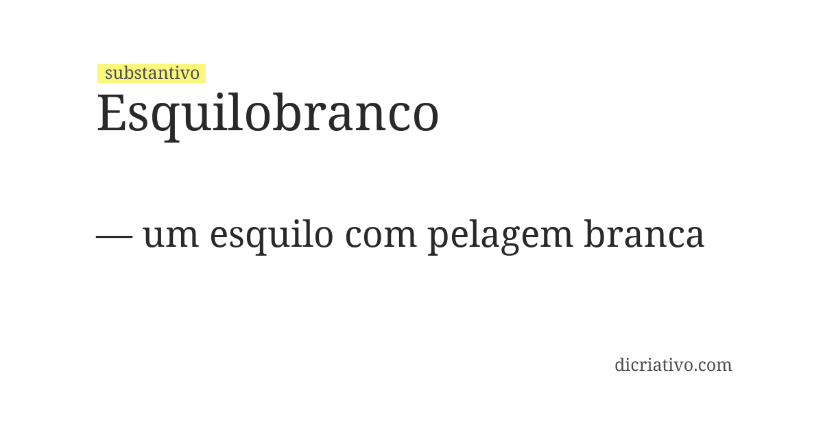 Significado de esquilobranco