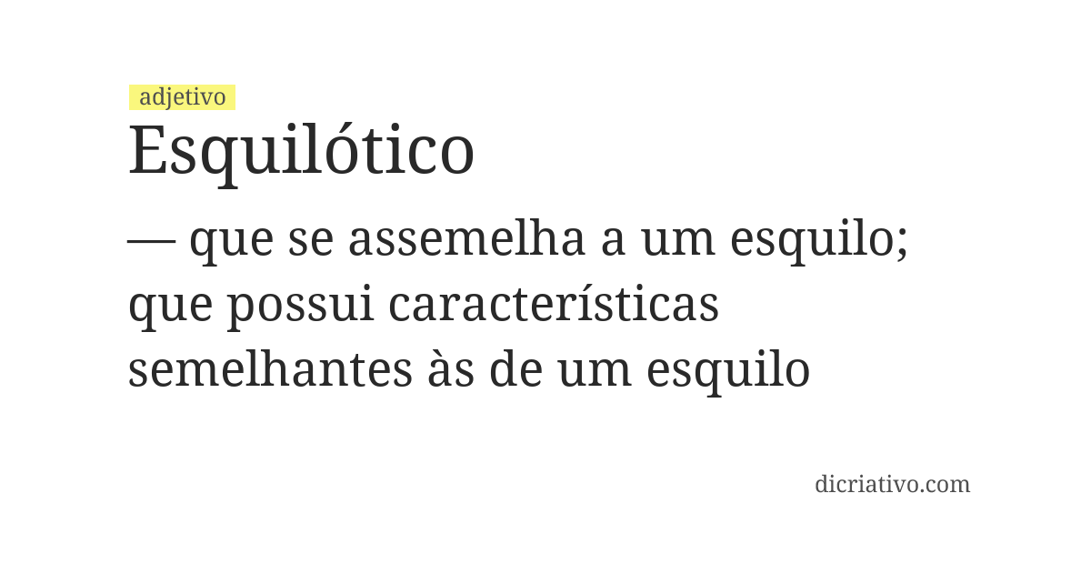 Significado de esquilótico