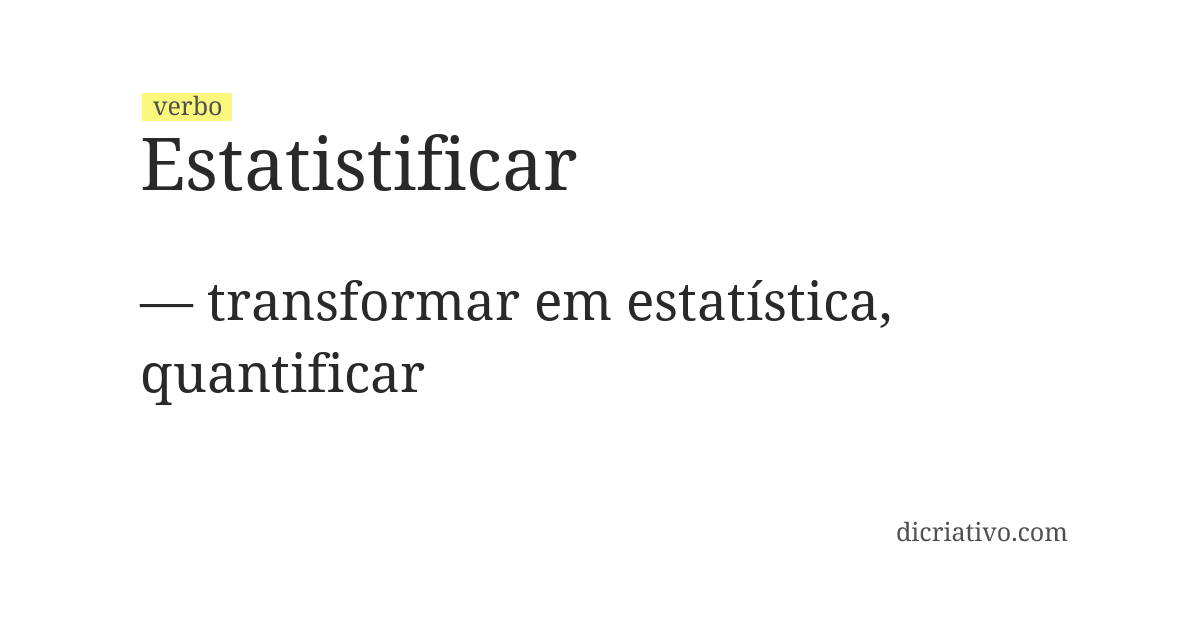 Significado de estatistificar