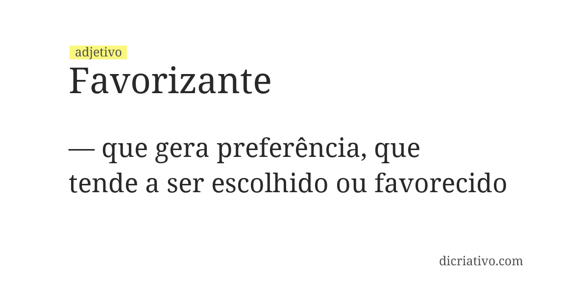 Significado de favorizante