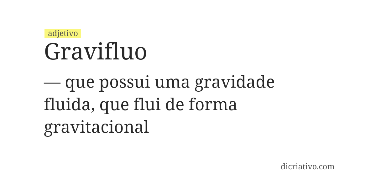Significado de gravifluo