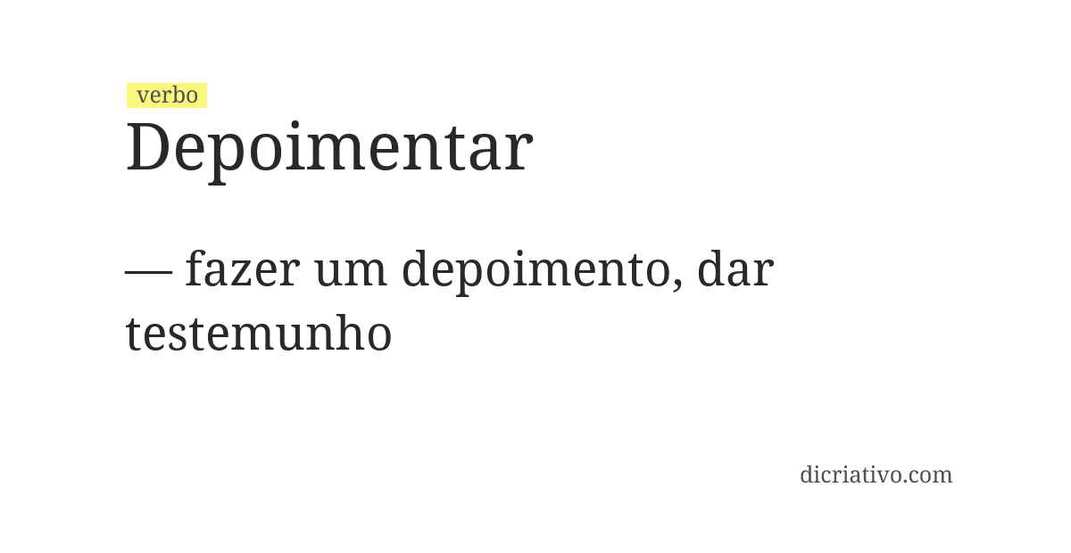 Significado de depoimentar
