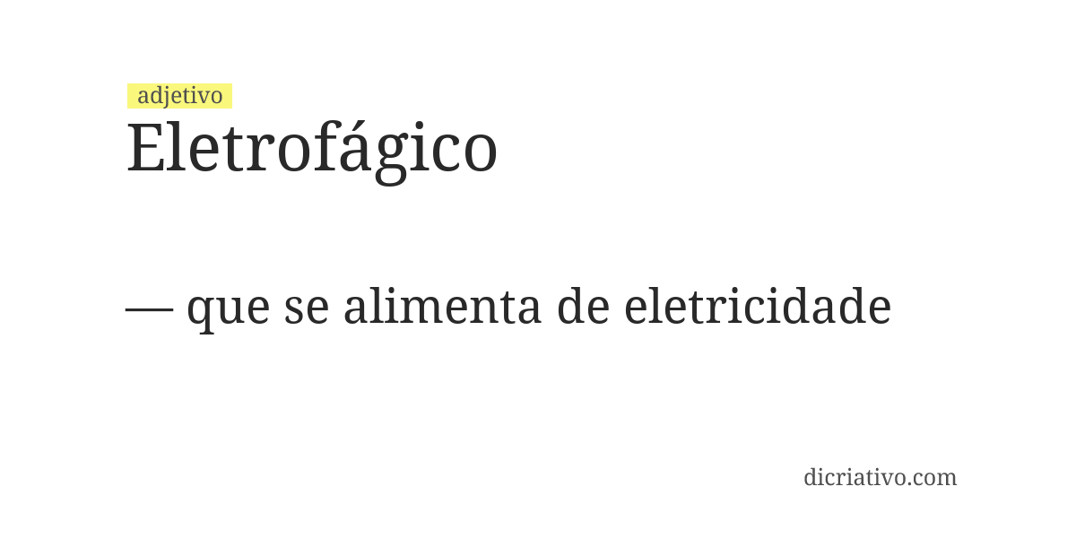 Significado de eletrofágico
