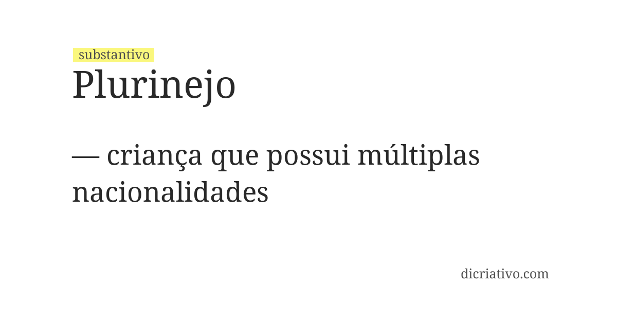 Significado de plurinejo