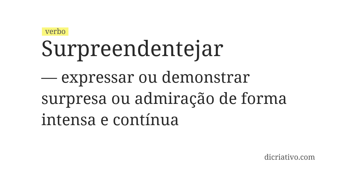 Significado de surpreendentejar