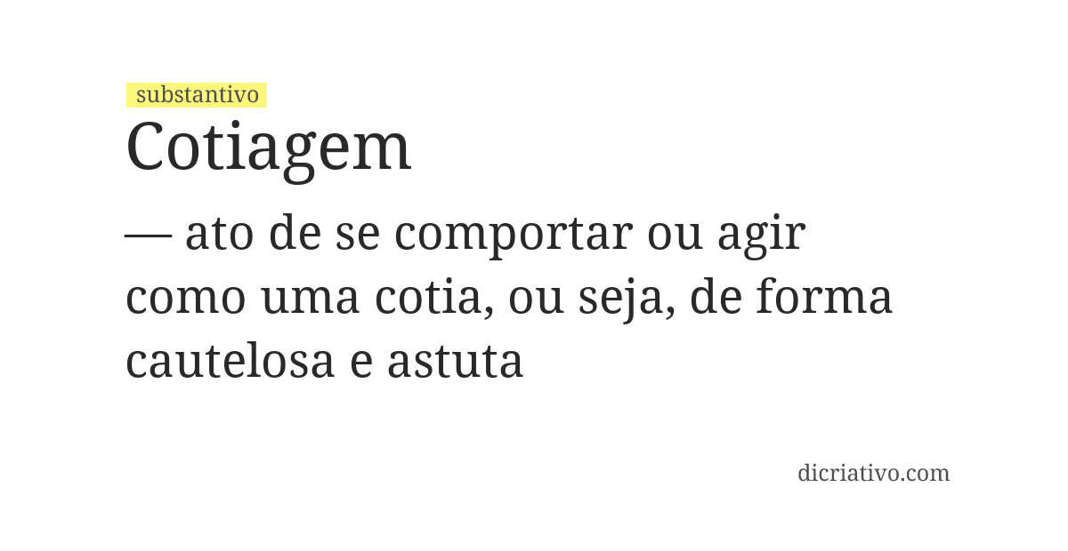 Significado de cotiagem