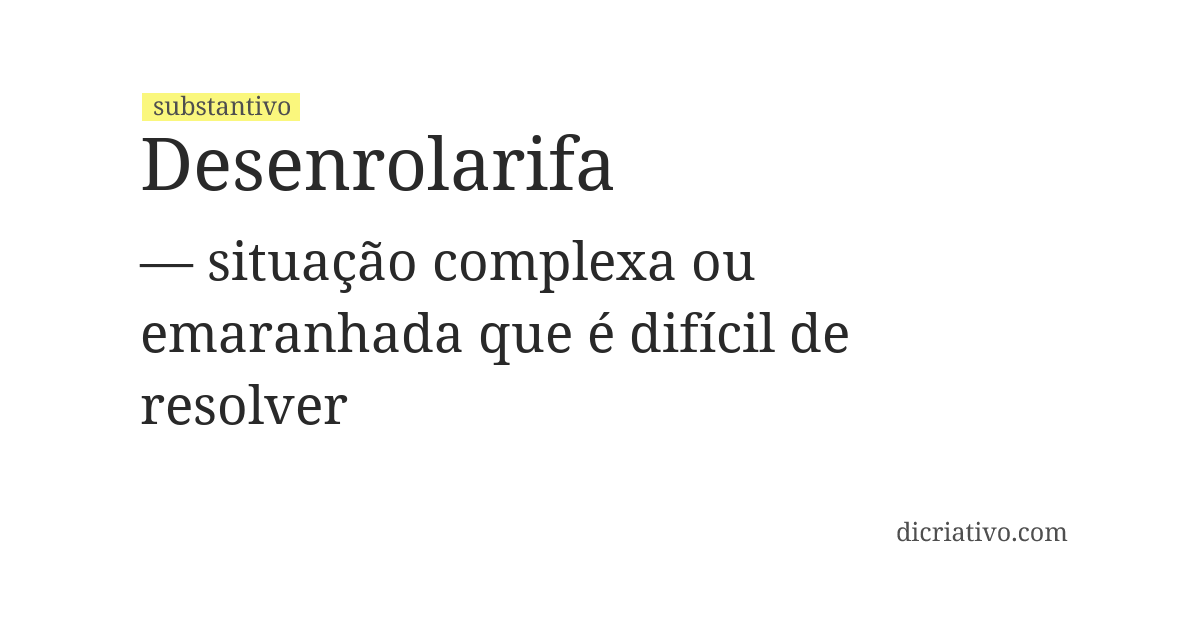 Significado de desenrolarifa