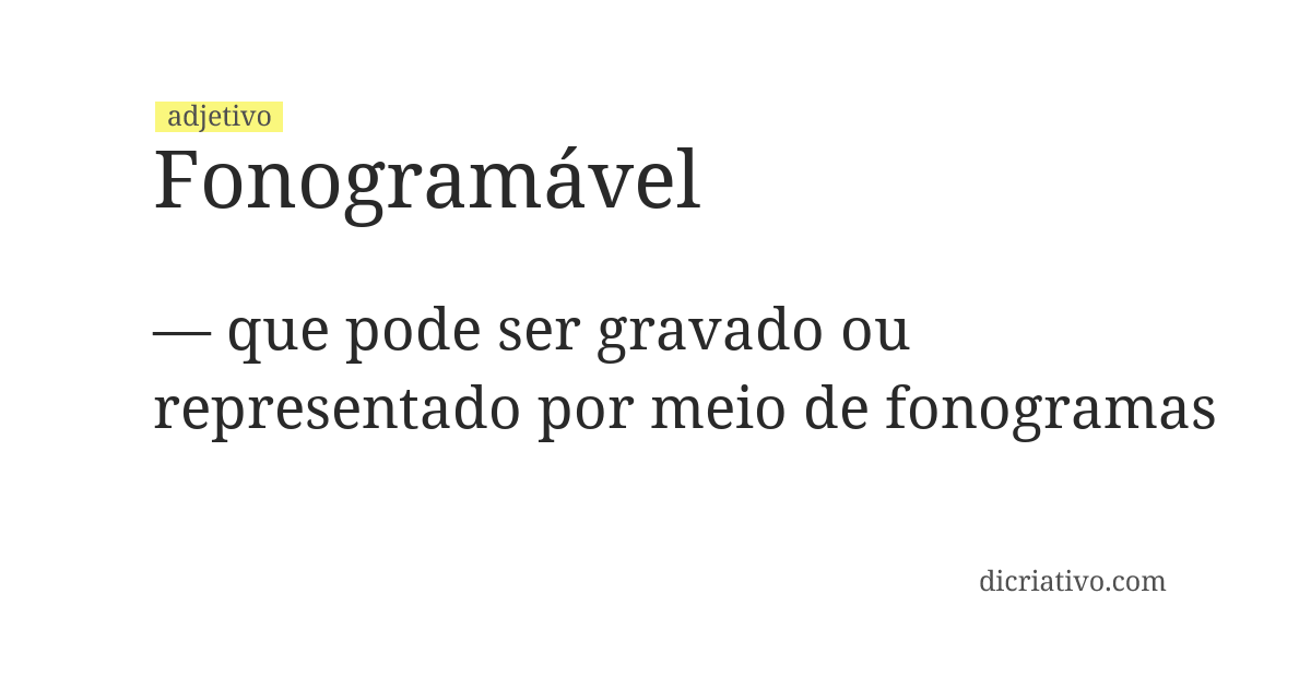 Significado de fonogramável