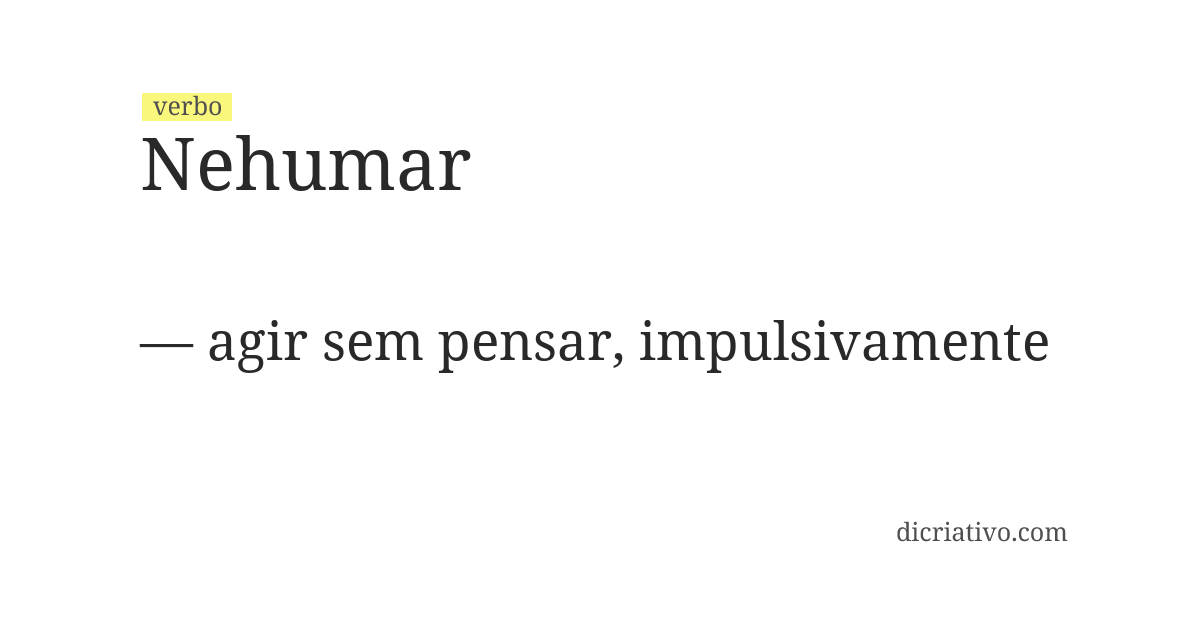 Significado de nehumar