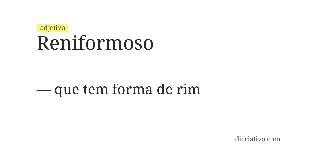Significado de reniformoso