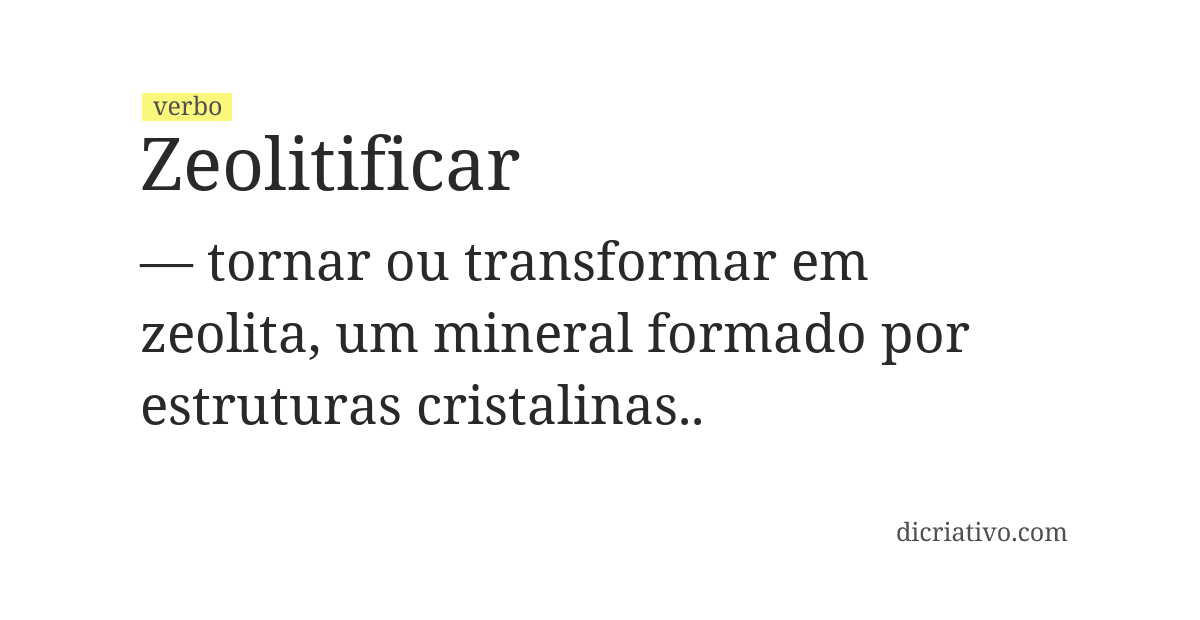 Significado de zeolitificar
